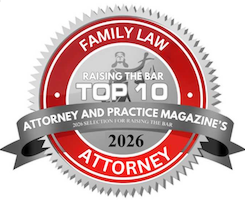 Attorney and Practice Magazine's Top 10 Family Law Attorney award badge for 2026.